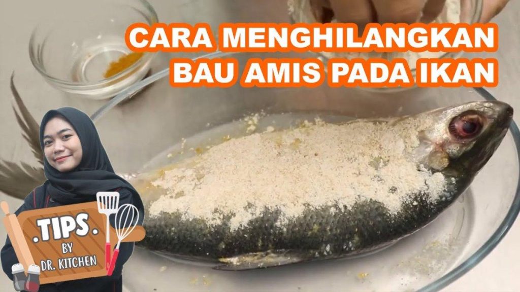 Cara Menghilangkan Bau Amis Pada Ikan Laut Dengan Cepat Panduan Lengkap Untuk Dapur Anda